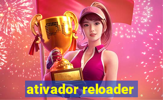 ativador reloader